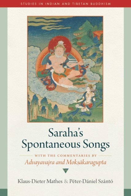 Peter-Daniel Szanto, Klaus-Dieter Mathes - Saraha's Spontaneous Songs, E-bok