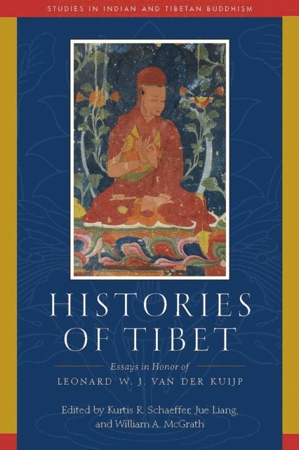 Jue Lang, William McGrath, Kurtis Schaeffer - Histories of Tibet, E-bok