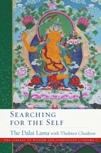 Thubten Chodron, Dalai Lama - Searching for the Self, E-bok