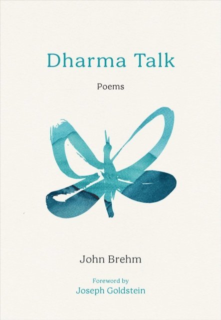 John Brehm - Dharma Talk, E-bok