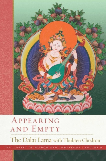 Thubten Chodron, Dalai Lama - Appearing and Empty, E-bok