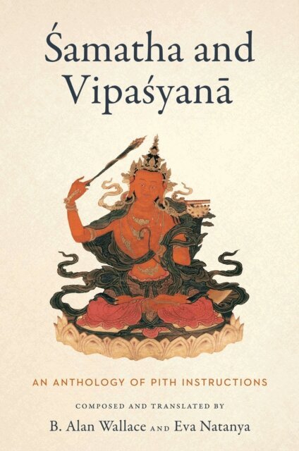 B. Alan Wallace - Samatha and Vipasyana, E-bok