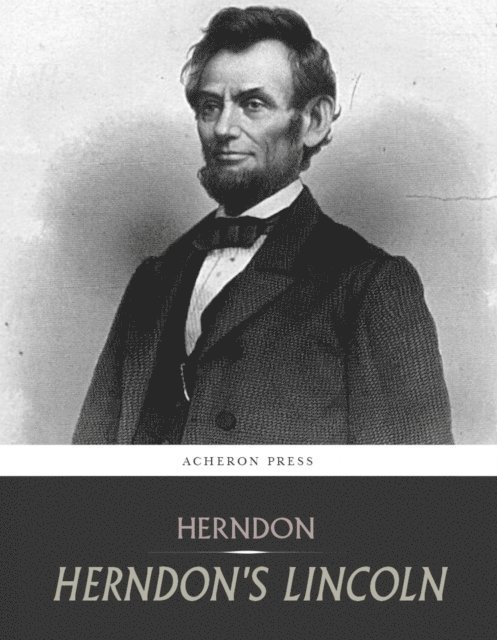 William Herndon - Herndons Lincoln, E-bok