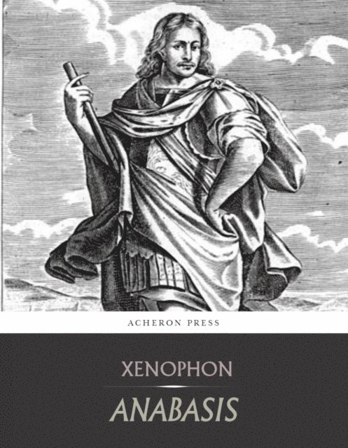 Xenophon - Anabasis, E-bok