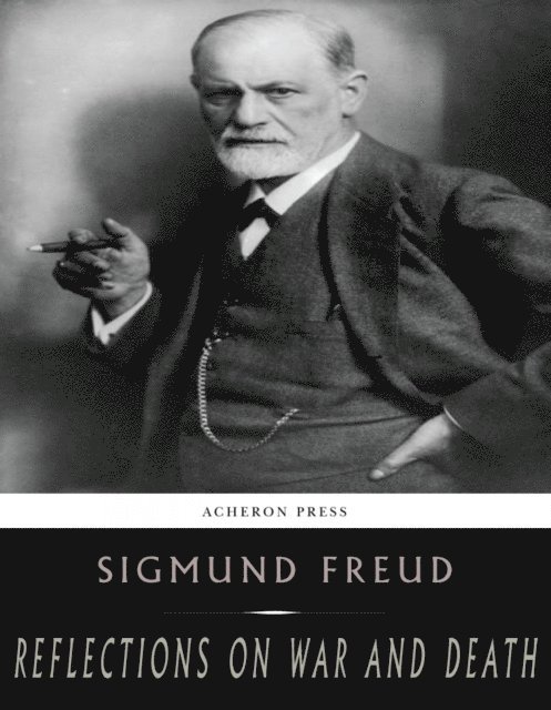 Sigmund Freud - Reflections on War and Death, E-bok
