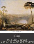 Golden Bough: A Study in Magic and Religion