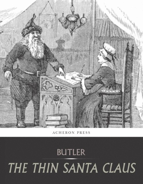 Ellis Parker Butler - Thin Santa Claus, E-bok