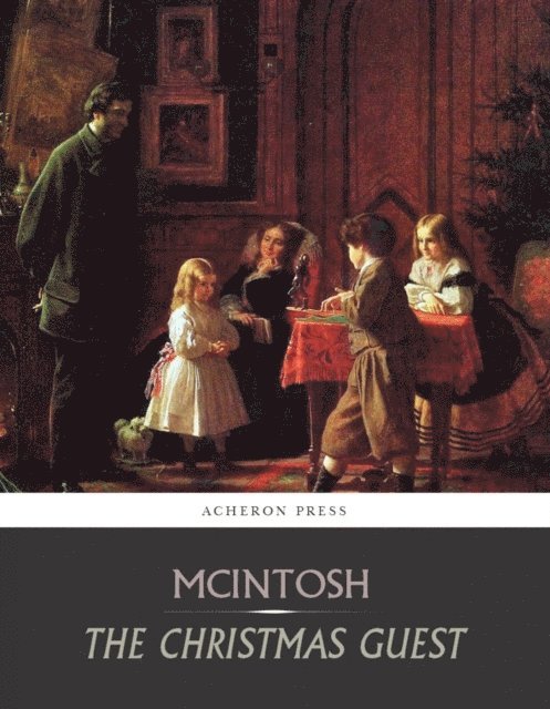 Maria J. McIntosh - Christmas Guest, E-bok. Tillgänglighet: Lägg i varukorg