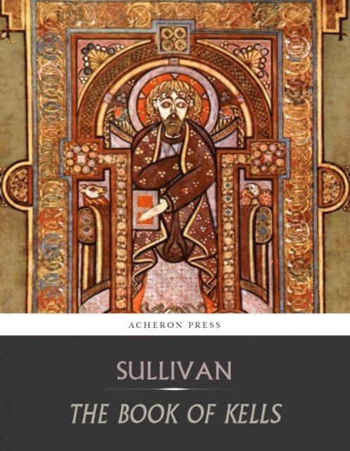 Edward Sullivan - Book of Kells, E-bok