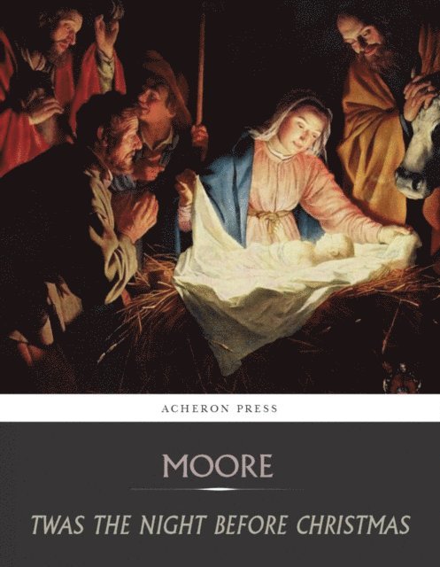 Clement C. Moore - Twas the Night Before Christmas, E-bok
