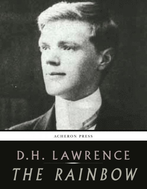D.H. Lawrence - Rainbow, E-bok