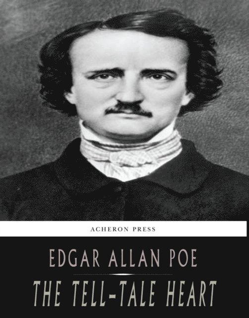 Edgar Allan Poe - Tell-Tale Heart, E-bok