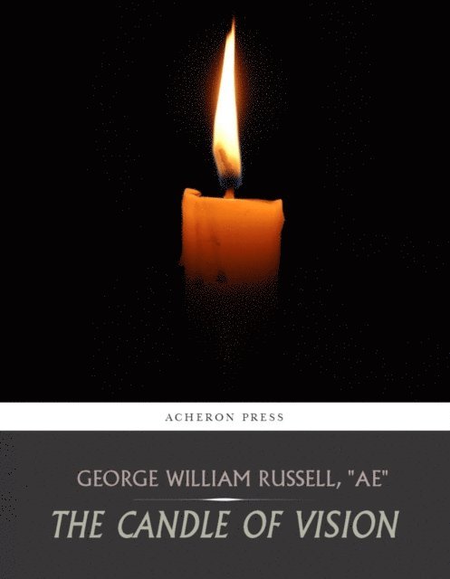 George William Russell - Candle of Vision, E-bok