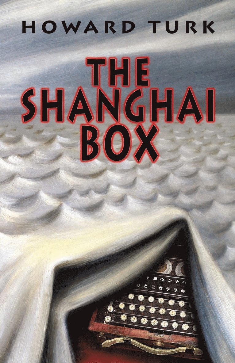 Howard Turk - Shanghai Box, Häftad. Tillgänglighet: Lägg i varukorg