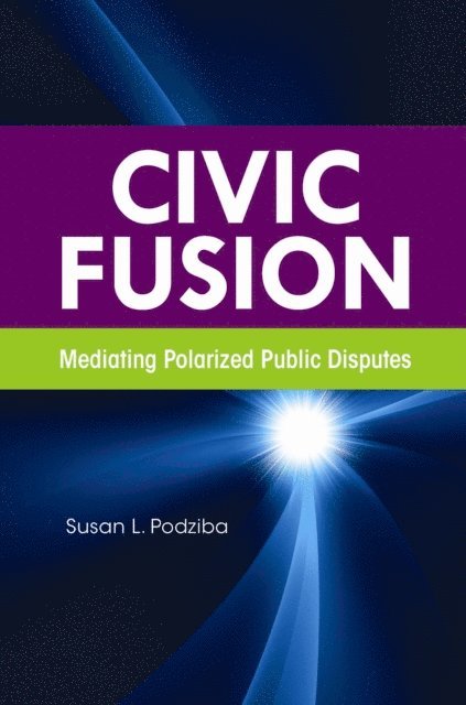 Susan L. Podziba - Civic Fusion, E-bok