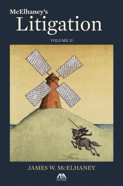 James Willson McElhaney - McElhaney's Litigation, Volume II, E-bok