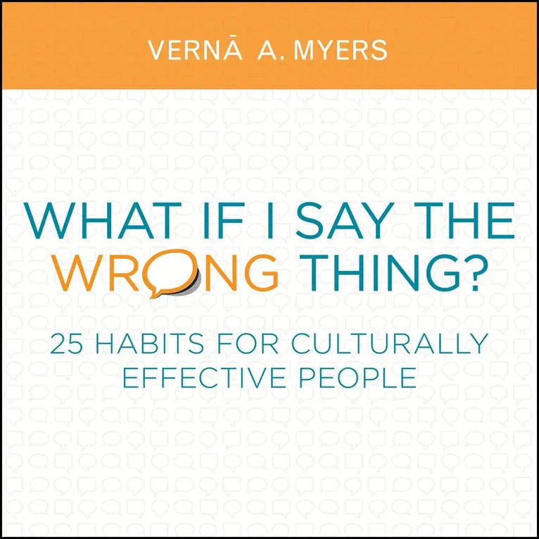 Vernā A. Myers - What if I Say the Wrong Thing?, Häftad. Tillgänglighet: Tillfälligt slut