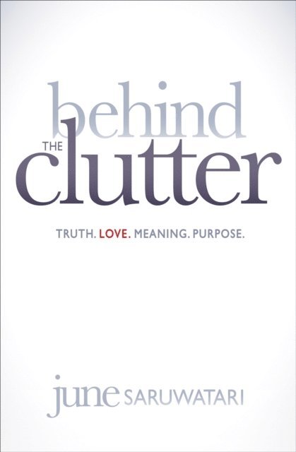 June Saruwatari - Behind the Clutter, E-bok. Tillgänglighet: Lägg i varukorg