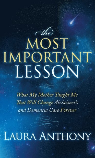 Laura Anthony - Most Important Lesson, E-bok