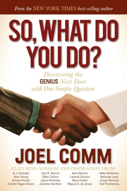 Joel Comm - So, What Do You Do?, E-bok
