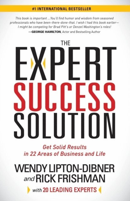Rick Frishman, Wendy Lipton-Dibner - Expert Success Solution, E-bok