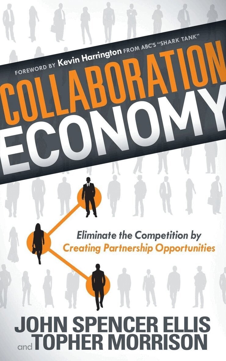 John Spencer Ellis, Topher Morrison - Collaboration Economy, Häftad