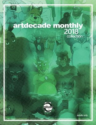 Artdecade - Artdecade Monthly 2018 Collection, Häftad. Tillgänglighet: Lägg i varukorg