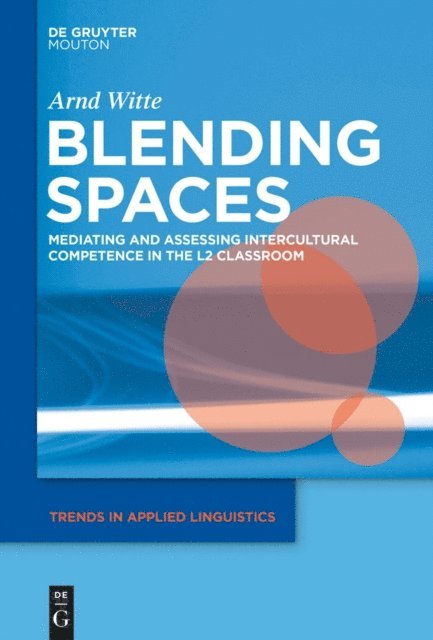 Arnd Witte - Blending Spaces, E-bok