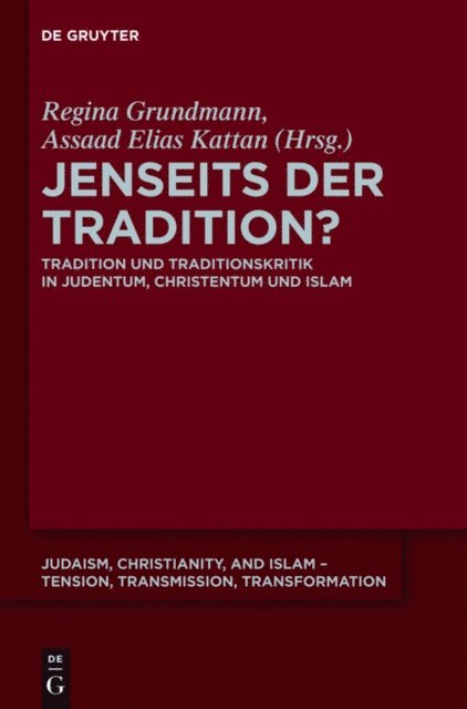 Assaad Elias Kattan, Regina Grundmann - Jenseits der Tradition?, E-bok