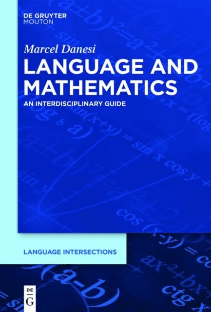 Marcel Danesi - Language and Mathematics, E-bok