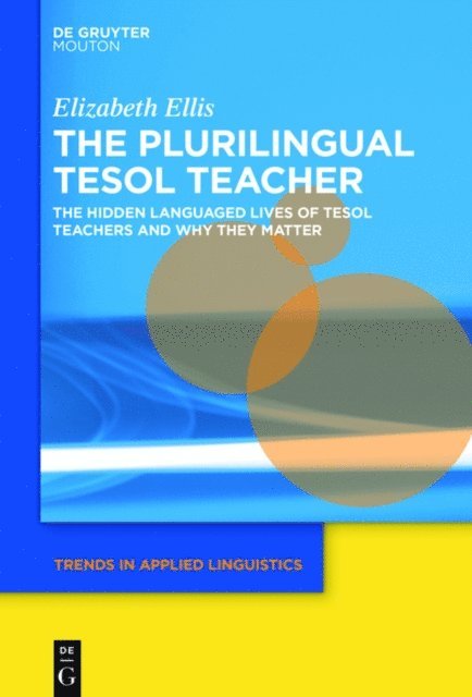 Elizabeth Ellis - Plurilingual TESOL Teacher, E-bok