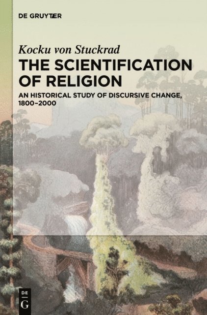 Kocku von Stuckrad - Scientification of Religion, E-bok