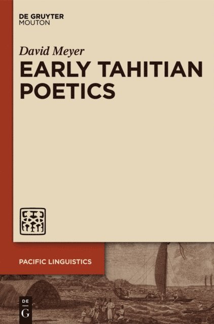 David Meyer - Early Tahitian Poetics, E-bok