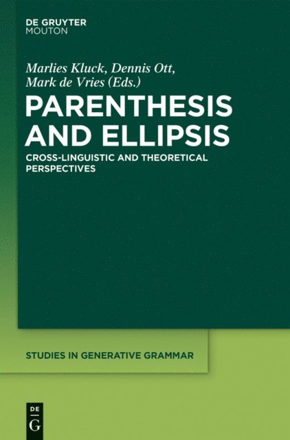 Mark de Vries, Dennis Ott, Marlies Kluck - Parenthesis and Ellipsis, E-bok