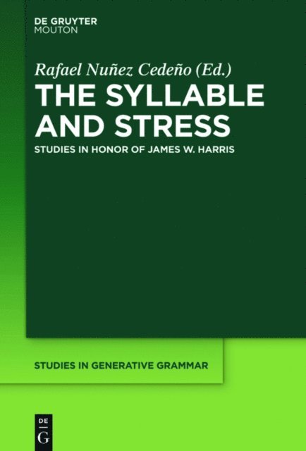 Rafael A. Nunez-Cedeno - Syllable and Stress, E-bok