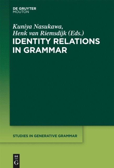 Henk Riemsdijk, Kuniya Nasukawa - Identity Relations in Grammar, E-bok