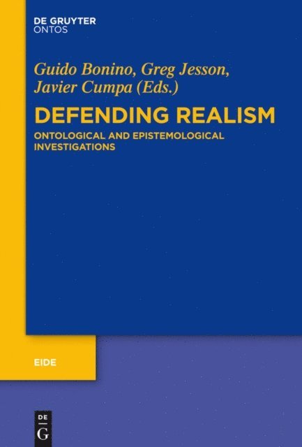 Javier Cumpa, Greg Jesson, Guido Bonino - Defending Realism, E-bok
