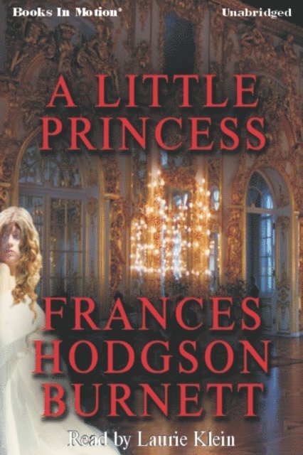 Francis Hodgson Burnett - Little Princess, A, Ljudbok