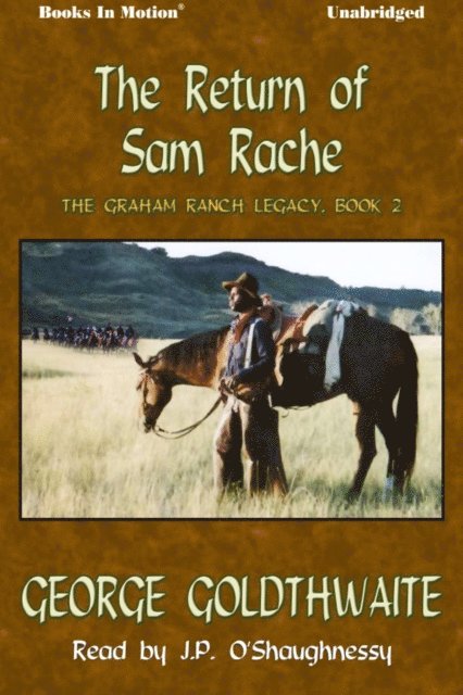 George Goldthwaite - Return Of Sam Rache, The, Ljudbok