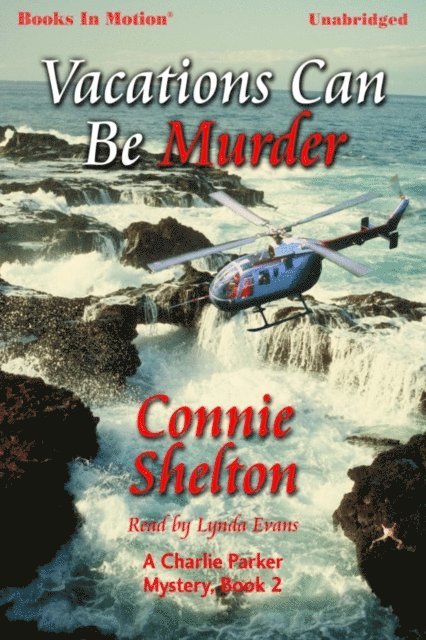 Connie Shelton - Vacations Can Be Murder, Ljudbok