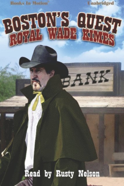 Royal Wade Kimes - Boston's Quest, Ljudbok