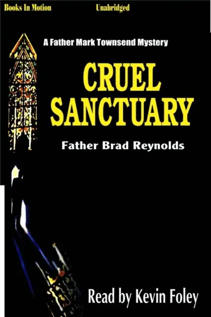 Father Brad Reynolds - Cruel Sanctuary, Ljudbok. Tillgänglighet: Lägg i varukorg