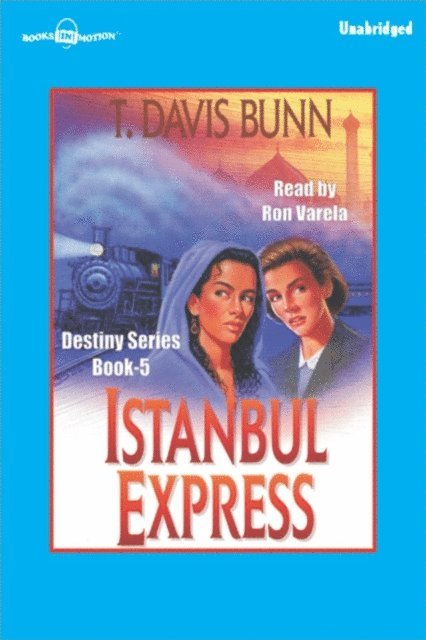 T Davis Bunn - Istanbul Express, Ljudbok