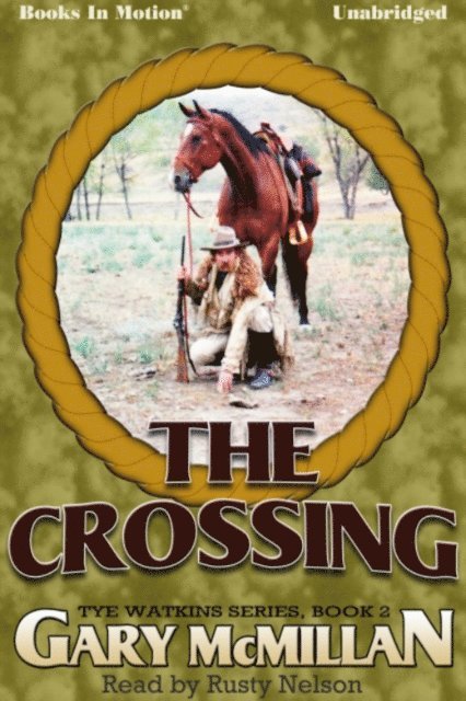 Gary McMillan - Crossing, the, Ljudbok