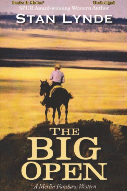 Stan Lynde - Big Open, The, Ljudbok