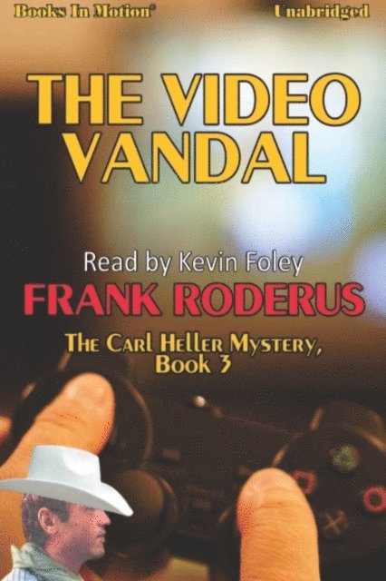 Frank Roderus - Video Vandal, The, Ljudbok
