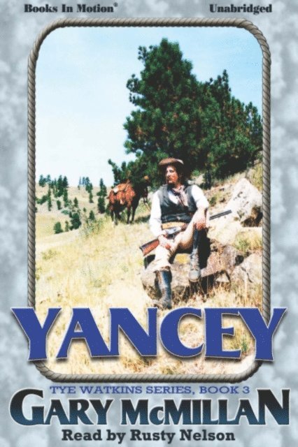 Gary McMillan - Yancy, Ljudbok