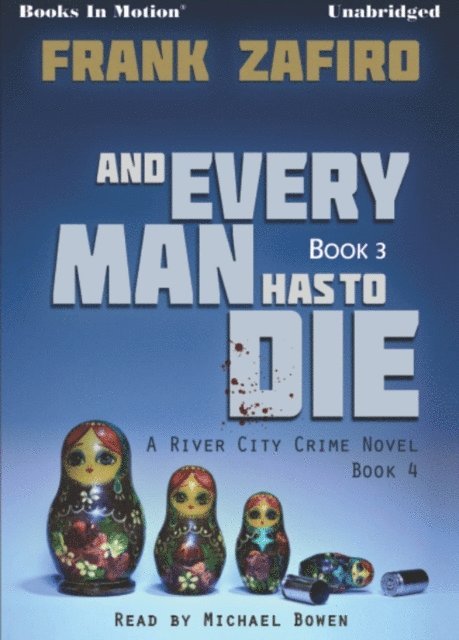 Frank Zafiro - And Every Man Has To Die, Ljudbok