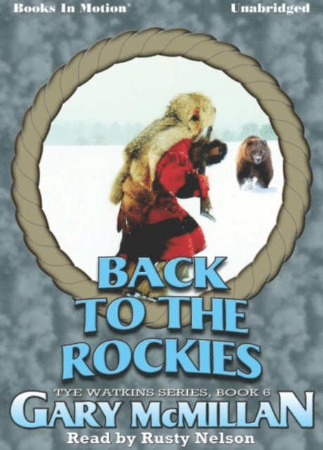 Gary McMillan - Back To The Rockies, Ljudbok