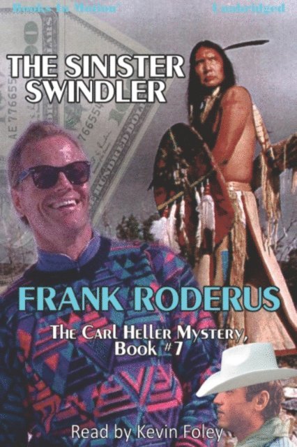 Frank Roderus - Sinister Swindler, The, Ljudbok
